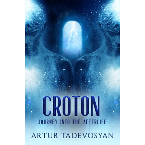 Croton: Journey Into the Afterlife