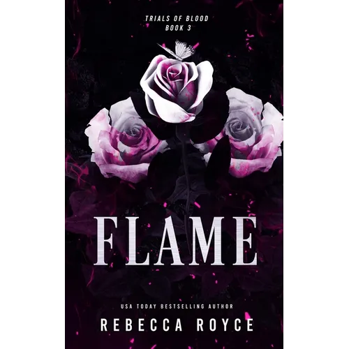 Flame: Trials of Blood Book 3