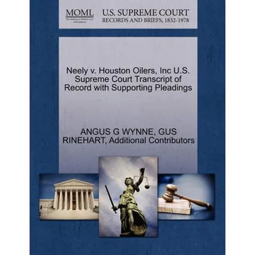 Neely V. Houston Oilers, Inc U.S. Supreme Court Transcript of Record with Supporting Pleadings