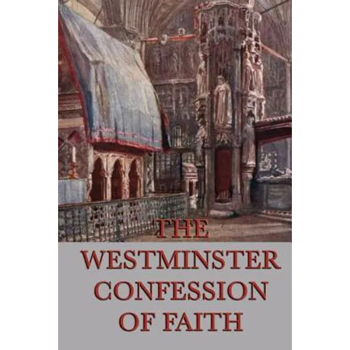 Westminster Confession of Faith