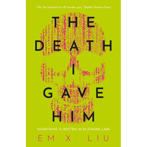 The Death I Gave Him