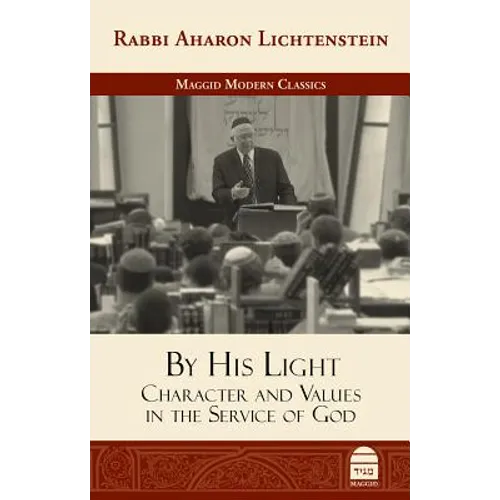 By His Light: Character and Values in the Service of God