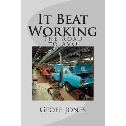 It Beat Working: The Road to AVO