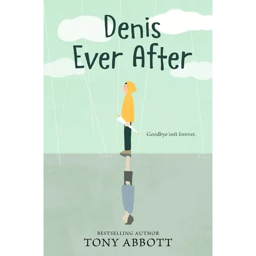Denis Ever After
