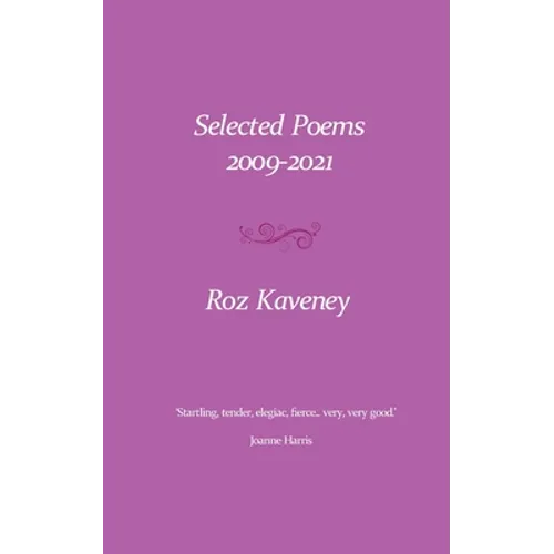 Selected Poems 2009-2021