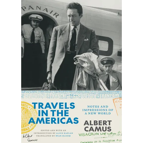 Travels in the Americas: Notes and Impressions of a New World
