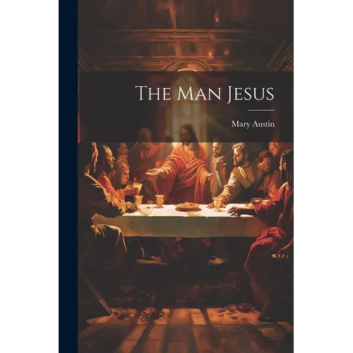 The Man Jesus