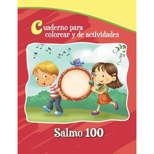 Salmo 100: Cuaderno para colorear