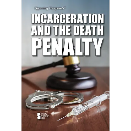 Incarceration and the Death Penalty