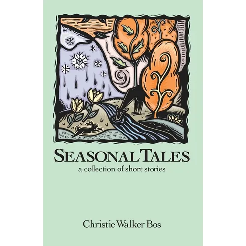 Seasonal Tales: a collection of short stories