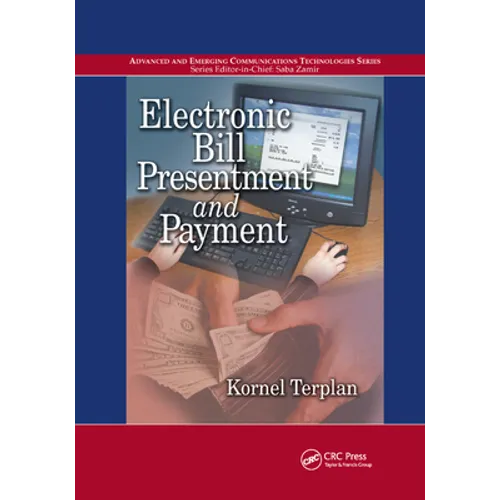 Electronic Bill Presentment and Payment