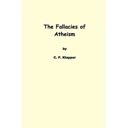 The Fallacies of Atheism