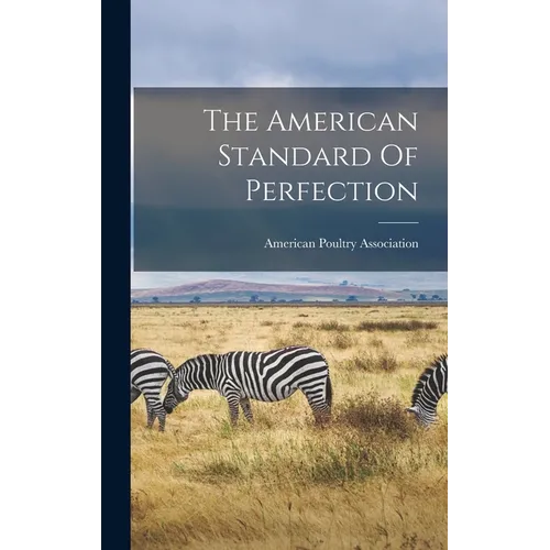 The American Standard Of Perfection
