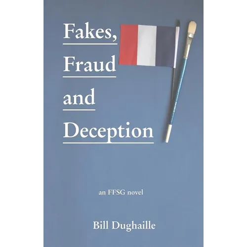 Fakes, Fraud and Deception