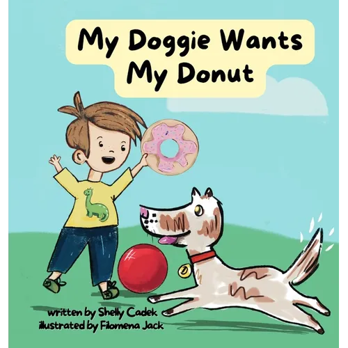 My Doggie Wants My Donut