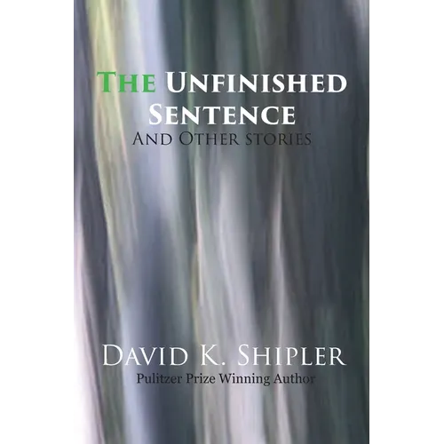 The Unfinished Sentence And Other Stories