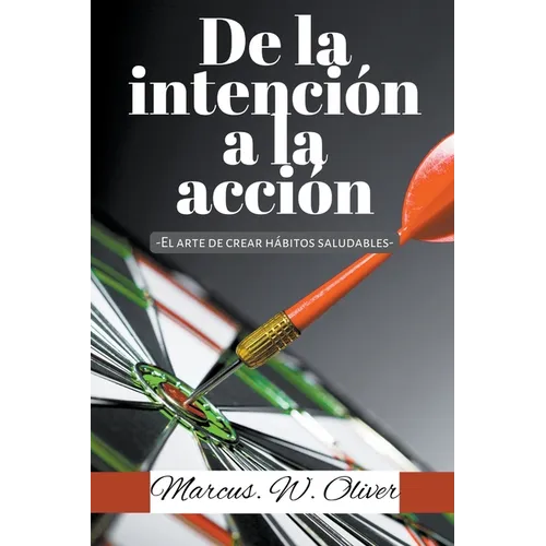 De la Intención a la Acción