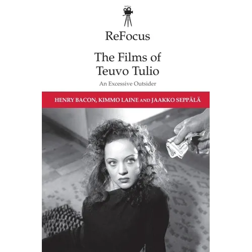 Refocus: The Films of Teuvo Tulio: An Excessive Outsider