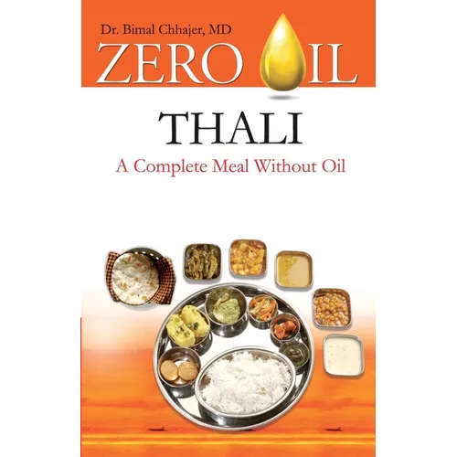 Zero Oil - Thali - A Complete Meal Without Oil