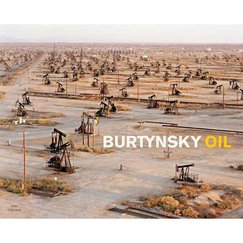 Edward Burtynsky: Oil