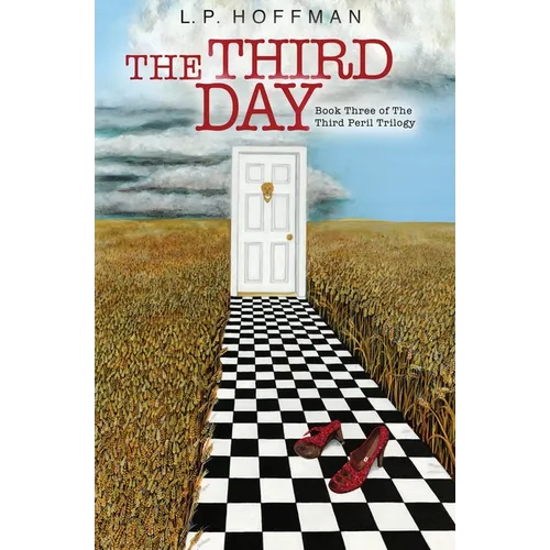 The Third Day: Book Three of the Third Peril Trilogy