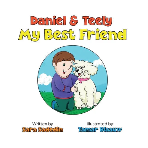 Daniel & Teely: My Best Friend - Paperback