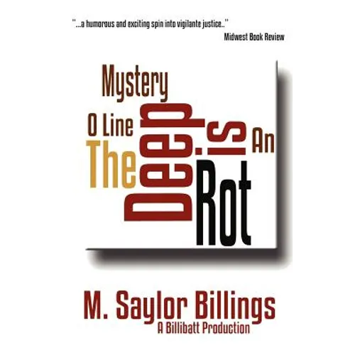 The Rot is Deep: An O Line Mystery: The O Line Mysteries