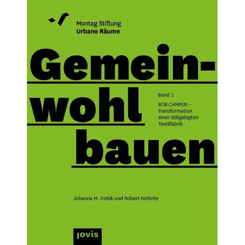 Bob Campus - Transformation Einer Stillgelegten Textilfabrik