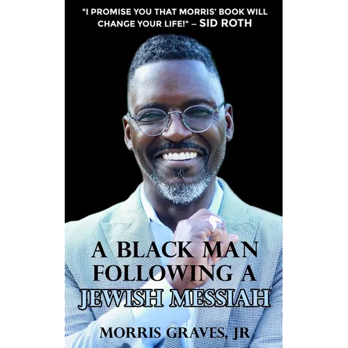 A Black Man Following A Jewish Messiah