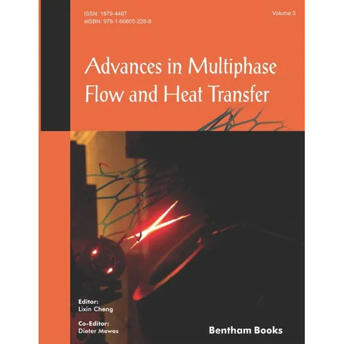 Advances in Multiphase Flow and Heat Transfer: Volume 3
