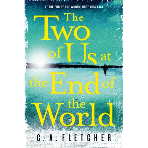 The Two of Us at the End of the World