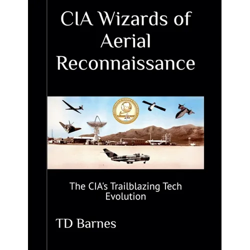 CIA Wizards of Aerial Reconnaissance