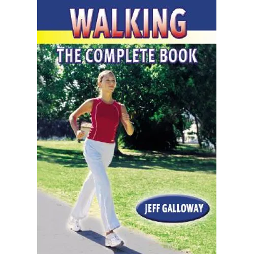 Walking: The Complete Book