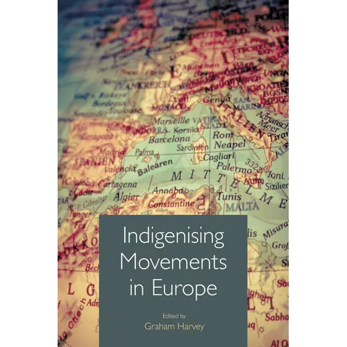 Indigenizing Movements in Europe