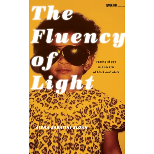 The Fluency of Light: Coming of Age in a Theater of Black and White