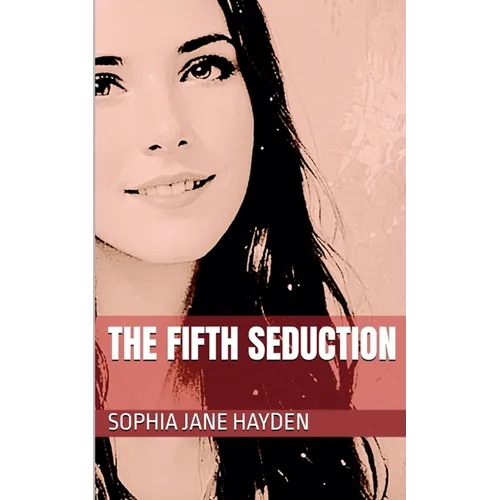 The Fifth Seduction