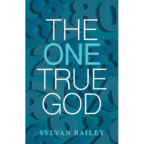 The One True God