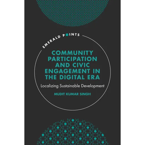 Community Participation and Civic Engagement in the Digital Era: Localizing Sustainable Development