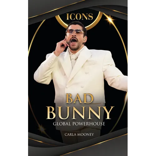 Bad Bunny: Global Powerhouse
