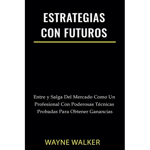 Estrategias Con Futuros