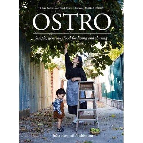 Ostro: Simple, Generous Food for Living and Sharing