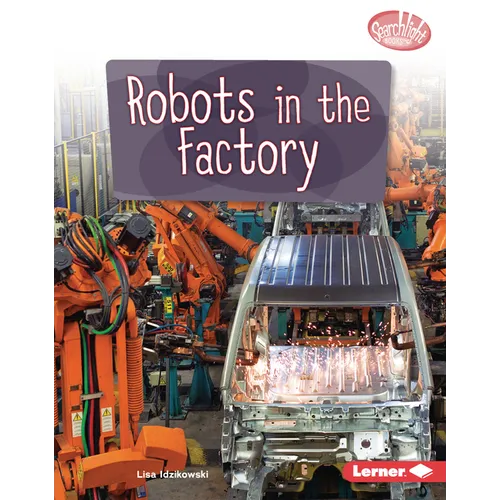 Robots in the Factory