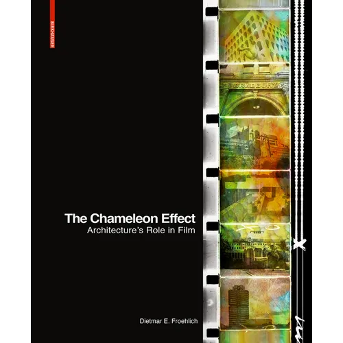 The Chameleon Effect: Architecture's Role in Film