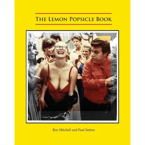 The Lemon Popsicle Book