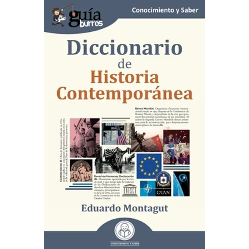GuíaBurros: Diccionario de Historia Contemporánea