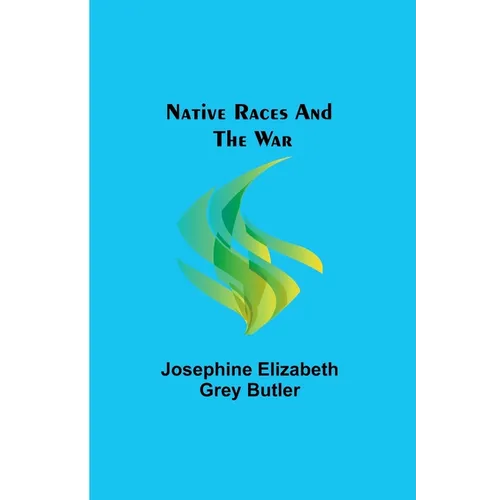 Native Races and the War