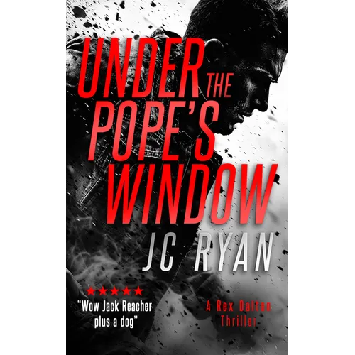 Under the Pope's Windows: A Rex Dalton Thriller
