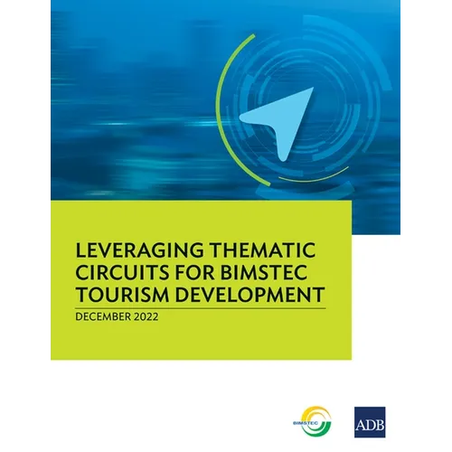 Leveraging Thematic Circuits for Bimstec Tourism Development