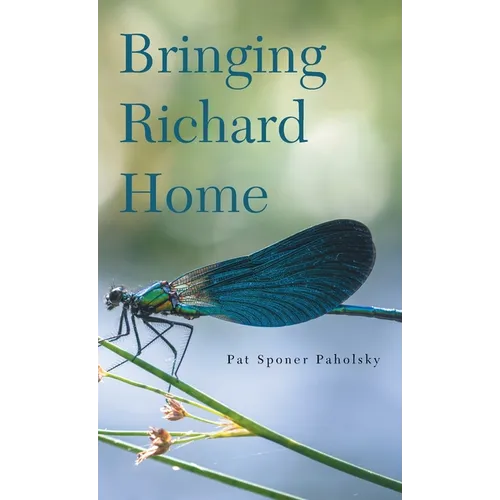 Bringing Richard Home