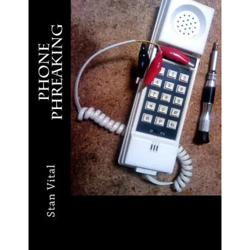 Phone Phreaking